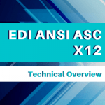 EDI-ANSI-ASC-X12-Technical Overview