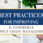 Best Practices for Improving E-Commerce Supply Chain Management