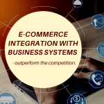 e-commerce integration with business systems