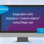 Magic xpi Salesforce integration