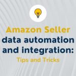 Amazon Seller Data automation