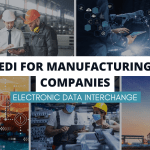 EDI-for Manufacturing companies