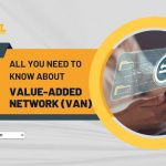 Value-Added Network (VAN)