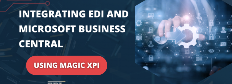 EDI2XML-Integrating- EDI-and-Microsoft-Business-Central-using-Magic-XPI